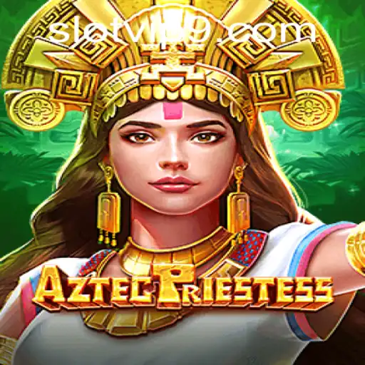 Unveiling AztecPriestess: The New Slot VIP Experience