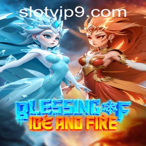 Explore the Enchanting World of BlessingofIceandFire - Slot VIP Experience