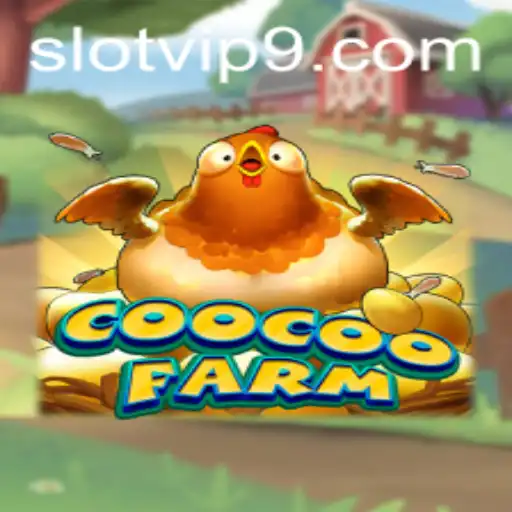 Discover the Excitement of CooCooFarm Slot VIP
