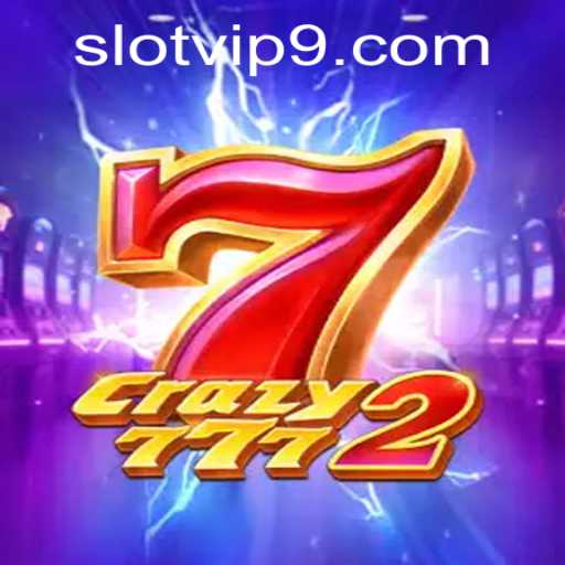 Discover the Excitement of Crazy7772 - A VIP Slot Experience