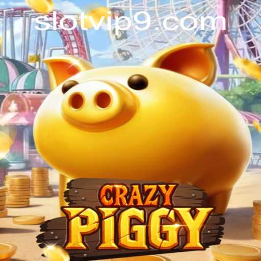 Exploring the Dynamic World of CrazyPiggy Slot VIP