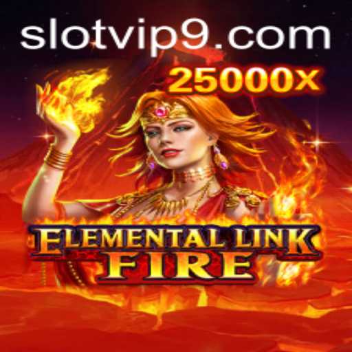 Exploring the Thrills of ElementalLinkFire: Unveiling the Slot VIP Experience