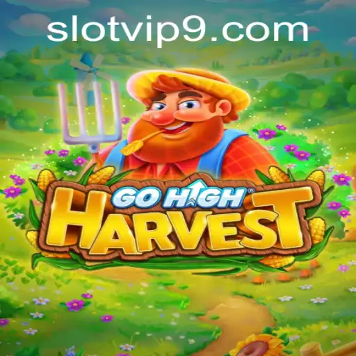 The World of GoHighHarvest Slot VIP Experience