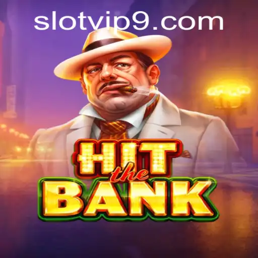 Exploring the Exciting World of HitTheBank: Slot VIP