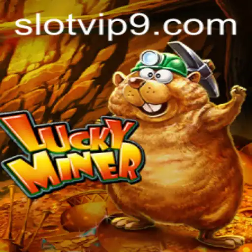 Exploring LuckyMiner: The Slot VIP Experience