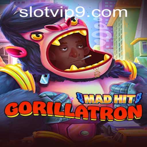 MadHitGorillatron: Explore the Thrilling World of Slot VIP Gaming