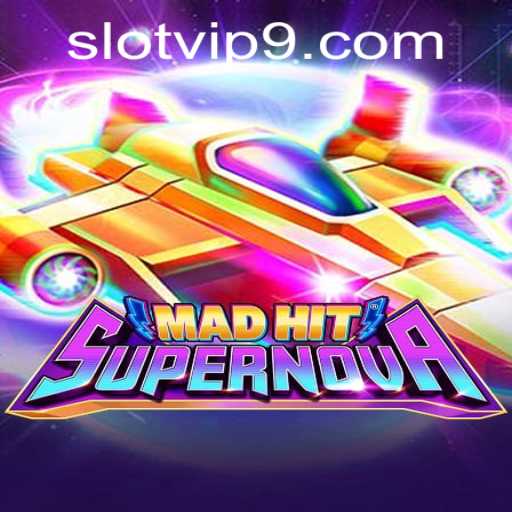 Explore MadHitSupernova: A Galactic Adventure in the World of Slot VIP Gaming