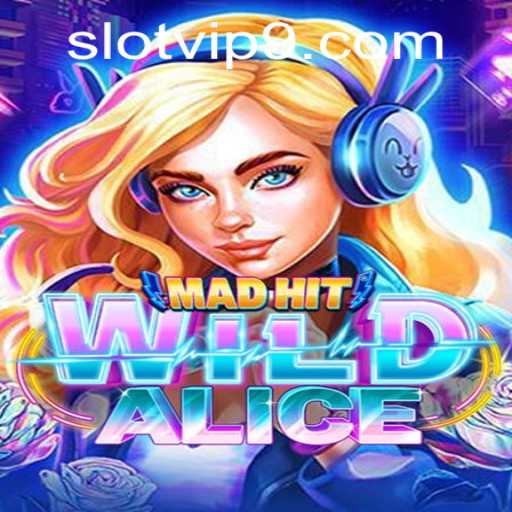 Exploring the Enchanting World of MadHitWildAlice Slot VIP
