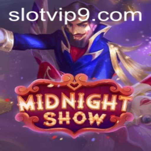 Experience the Thrill of MidnightShow: The Ultimate Slot VIP Game