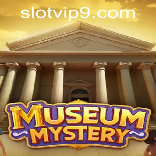 MuseumMystery: An Engaging Adventure for Slot VIP Enthusiasts