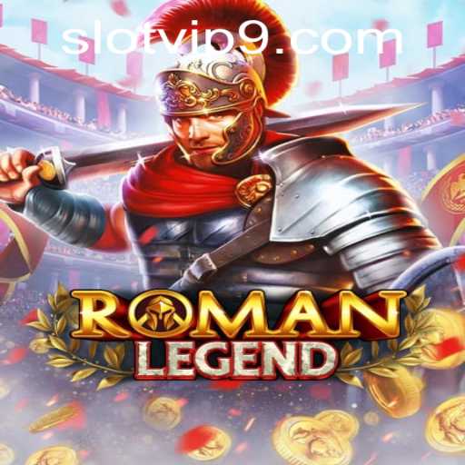 Explore RomanLegend: A Slot VIP Experience Unveiling the Glory of Ancient Rome