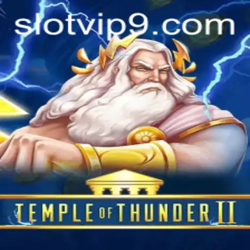 Temple of Thunder II: An Exciting Adventure Awaits in the World of Slot VIP