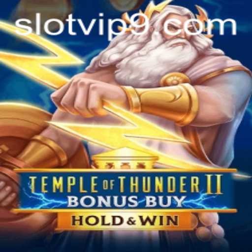 Discovering TempleofThunderIIBonusBuy: A VIP Slot Adventure