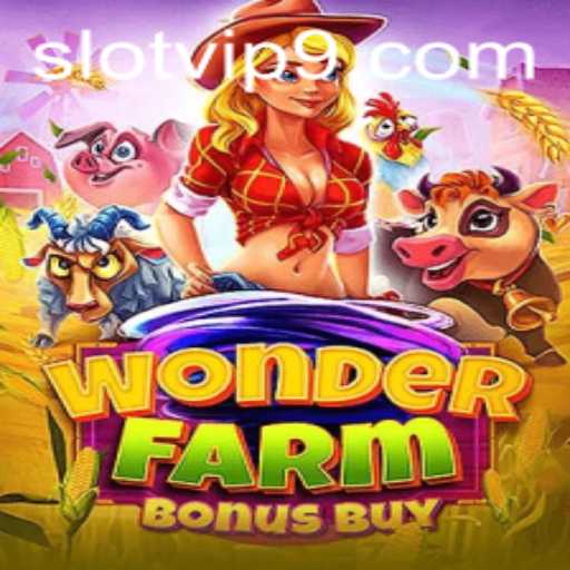Exploring WonderFarmBonusBuy: A VIP Slot Experience